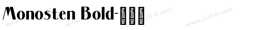 Monosten Bold字体转换